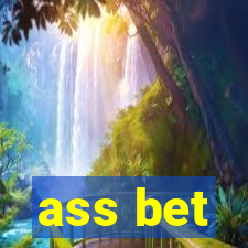 ass bet